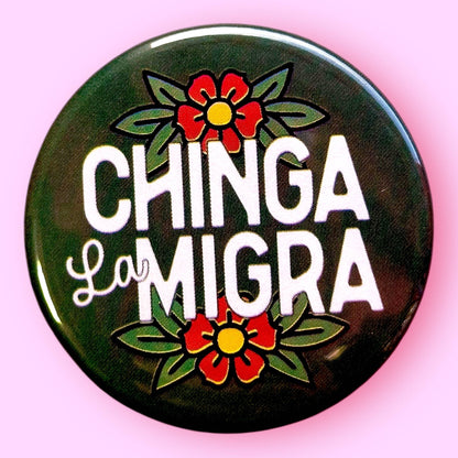 The Hissin' Kitten - Chinga La Migra (FUCK ICE) Button