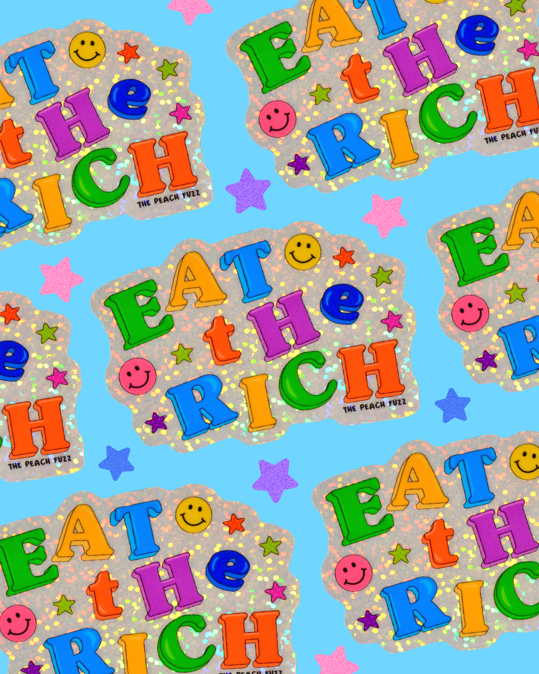 The Peach Fuzz - Eat The Rich Glitter Sticker