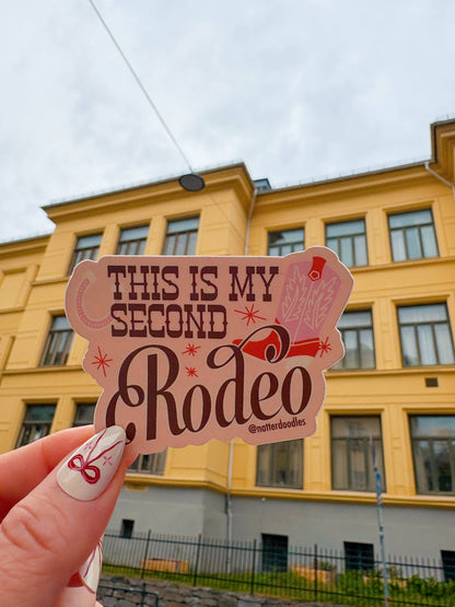 Natterdoodle - This Is My Second Rodeo Sticker