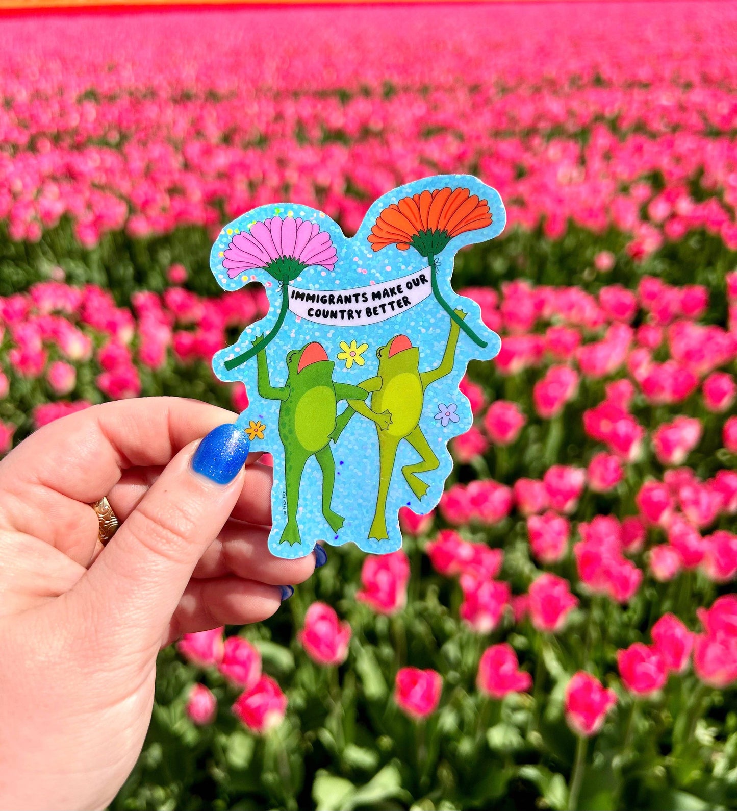 The Peach Fuzz - Immigrants Make Our Country Better Glitter Sticker
