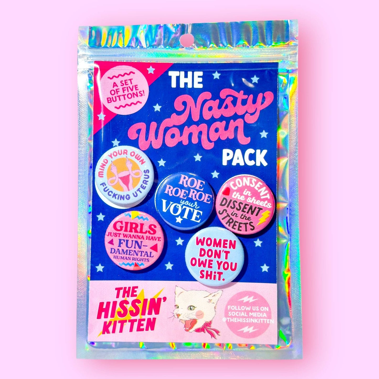 The Hissin' Kitten - The Nasty Woman Button Pack