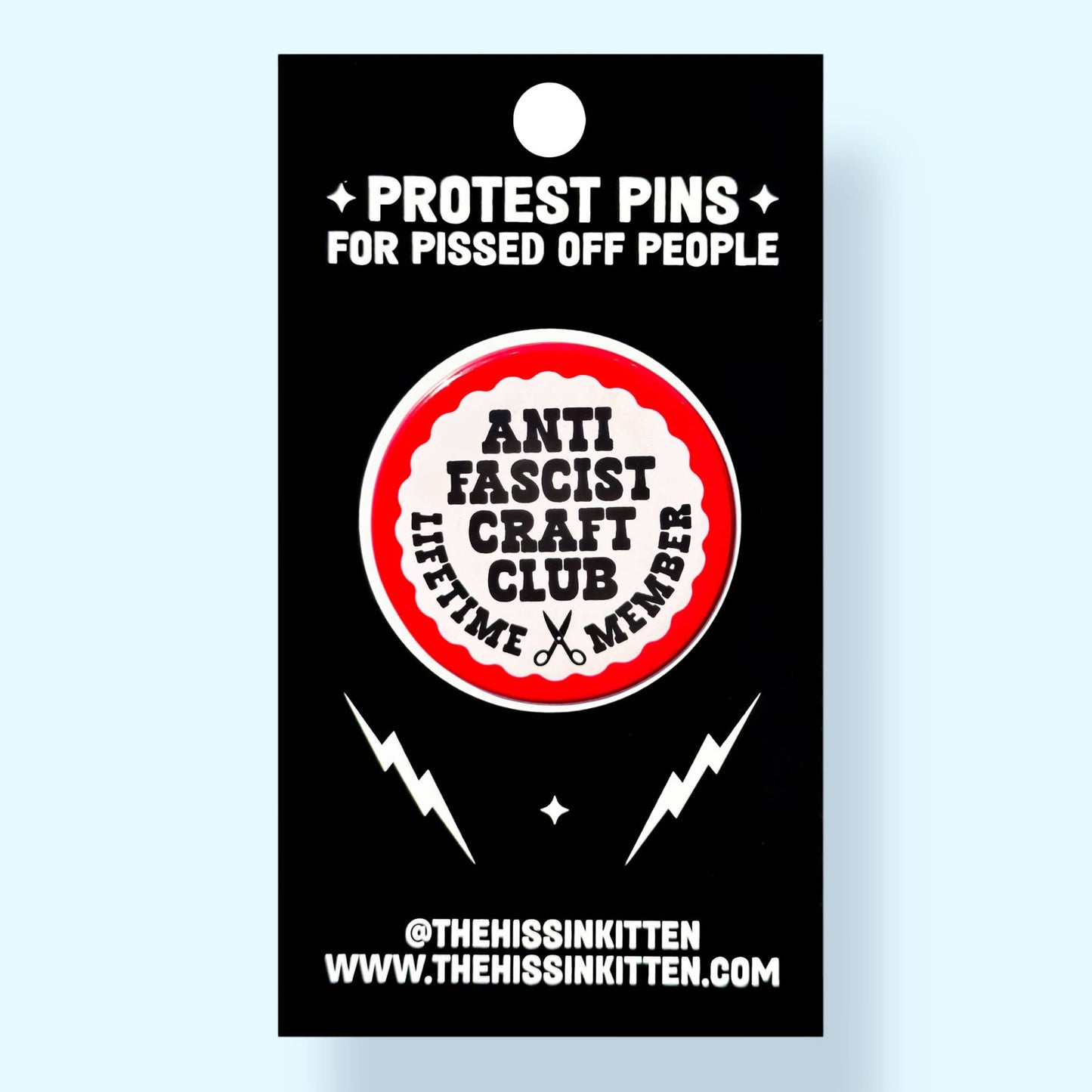 The Hissin' Kitten - Anti Fascist Craft Club Button