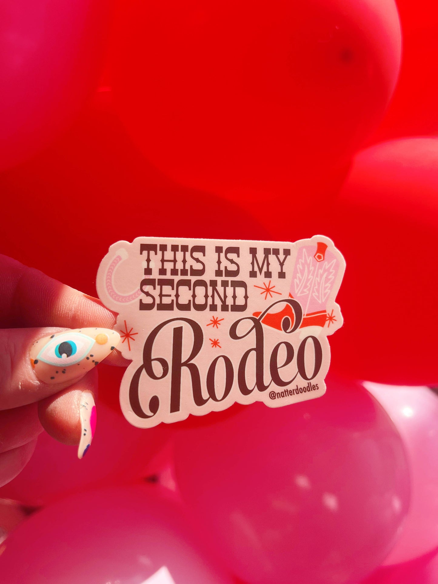 Natterdoodle - This Is My Second Rodeo Sticker