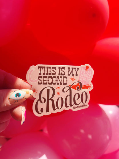 Natterdoodle - This Is My Second Rodeo Sticker