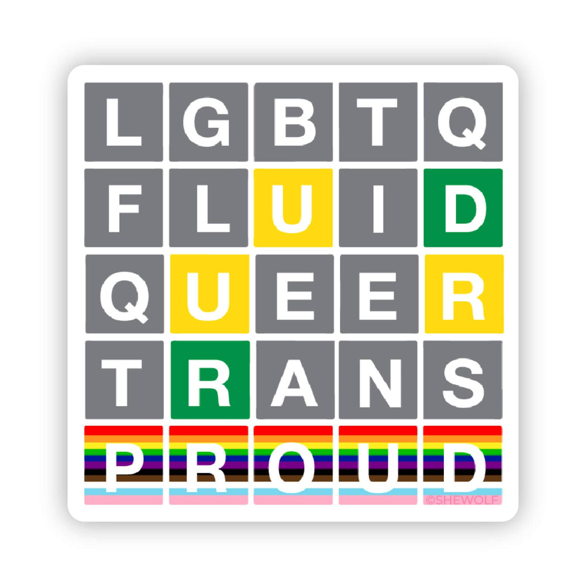 SHEWOLF Designs - Proud Word Game LGBTQ Sticker