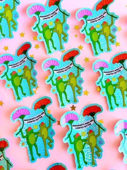 The Peach Fuzz - Immigrants Make Our Country Better Glitter Sticker