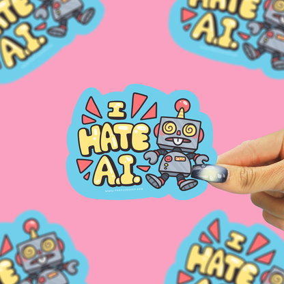 Turtle's Soup - I Hate AI Robots Vinyl Sticker