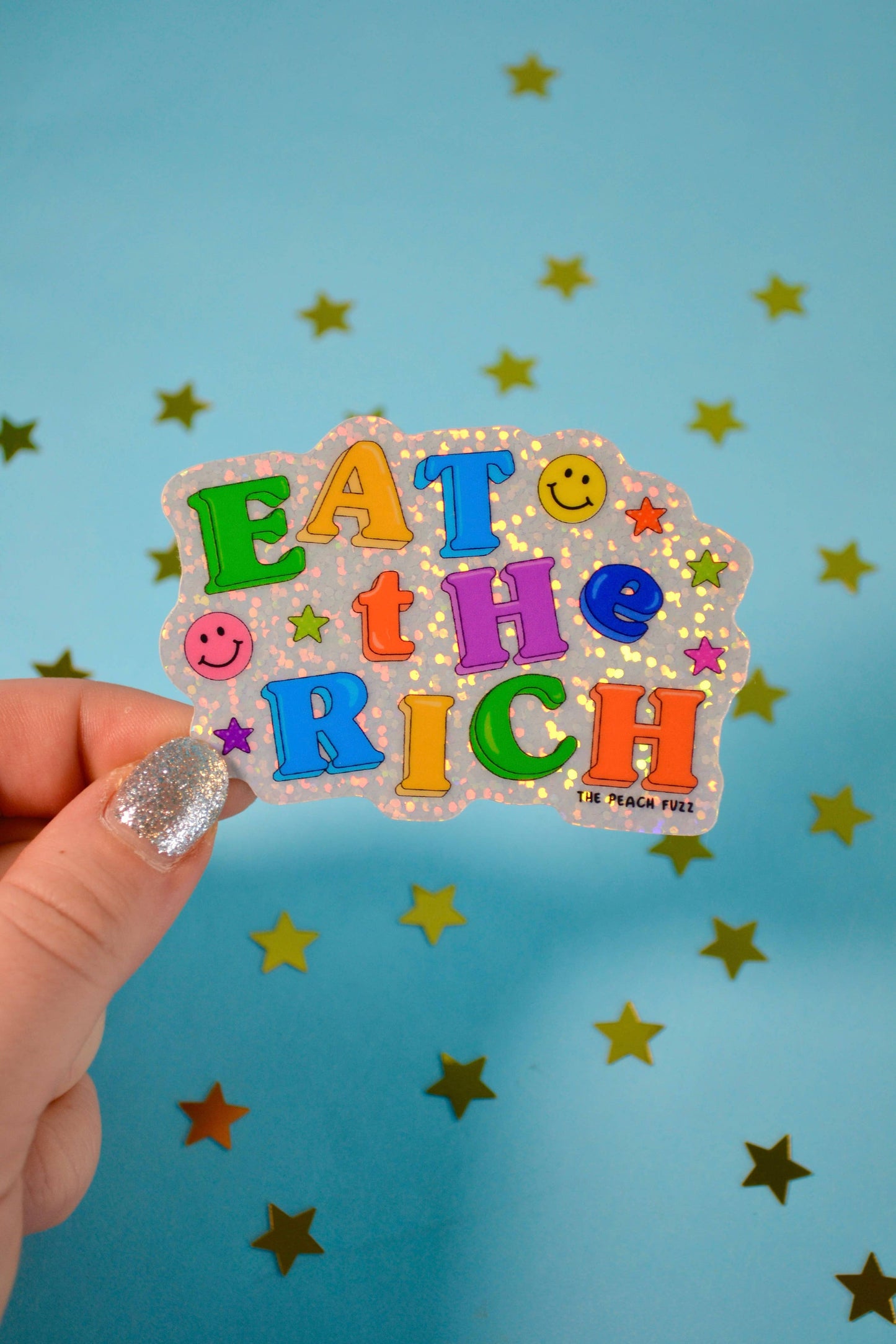 The Peach Fuzz - Eat The Rich Glitter Sticker
